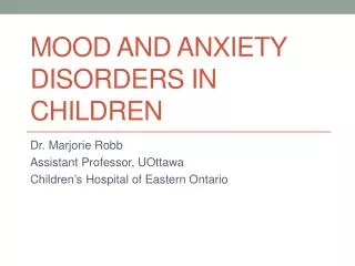 Mood and anxiety disorders in children