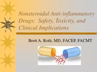 Nonsteroidal Anti-inflammatory Drugs: Safety, Toxicity, and Clinical Implications