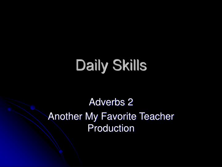 daily skills