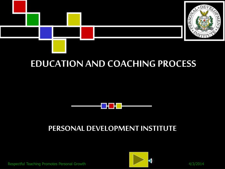 education and coaching process