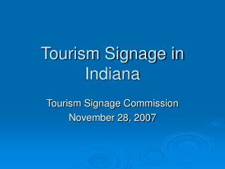 Tourism Signage in Indiana