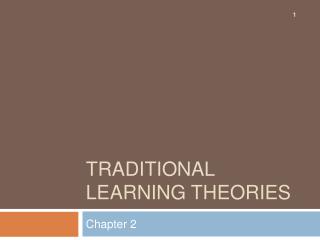Traditional Learning Theories