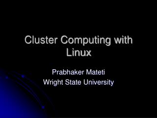 Cluster Computing with Linux