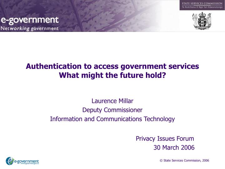 authentication to access government services what might the future hold