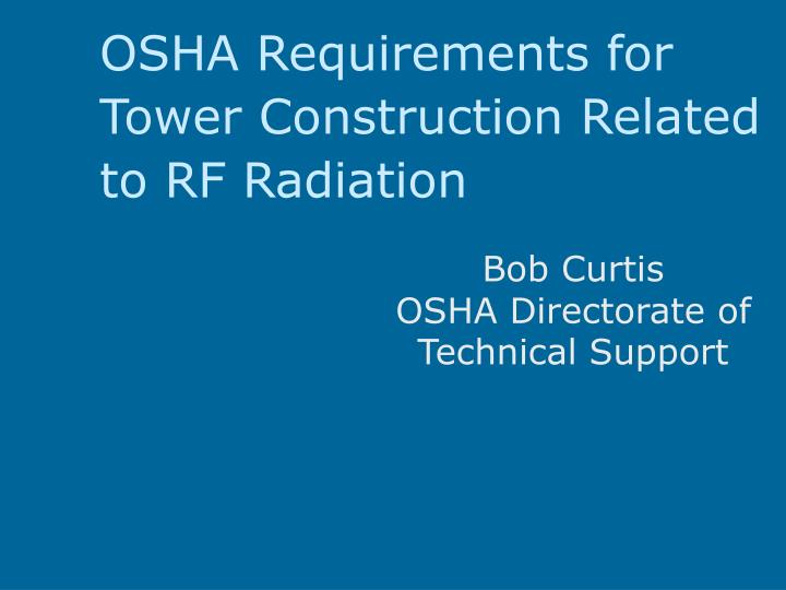 osha requirements for tower construction related to rf radiation