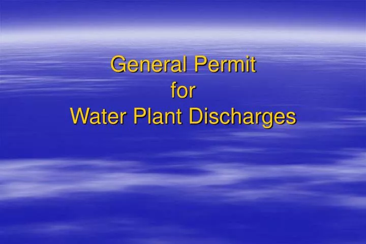 general permit for water plant discharges