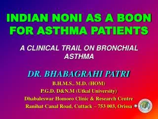 INDIAN NONI AS A BOON FOR ASTHMA PATIENTS