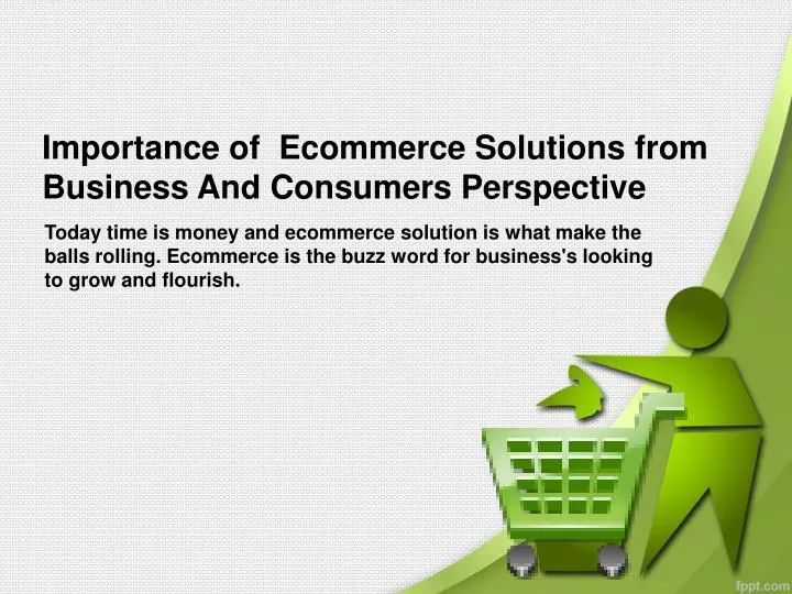 importance of ecommerce solutions from business and consumers perspective