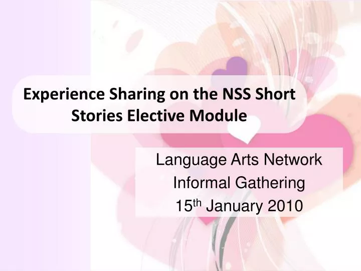 experience sharing on the nss short stories elective module