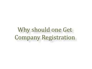 Why should one Get Company Registration