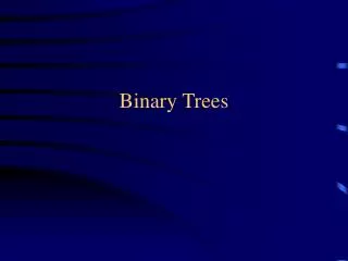 Binary Trees