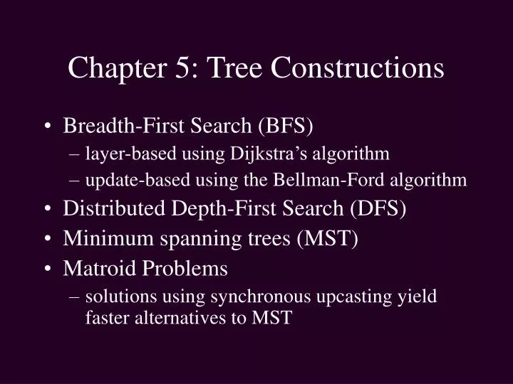 chapter 5 tree constructions