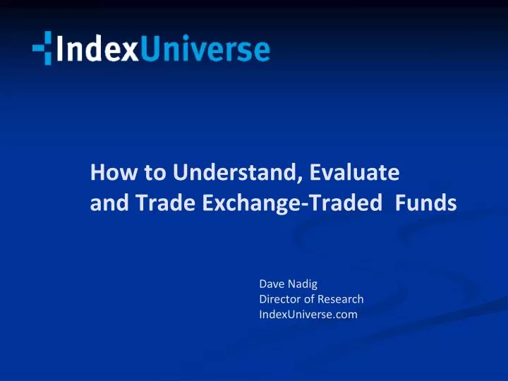 how to understand evaluate and trade exchange traded funds