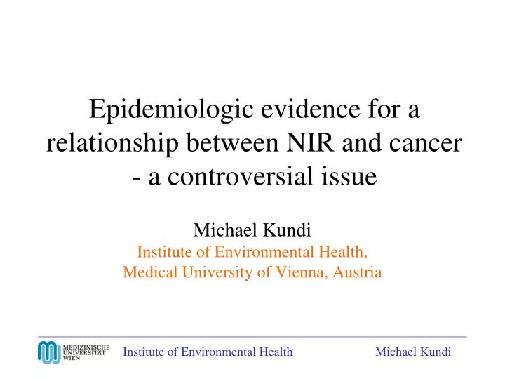 epidemiologic evidence for a relationship between nir and cancer a controversial issue