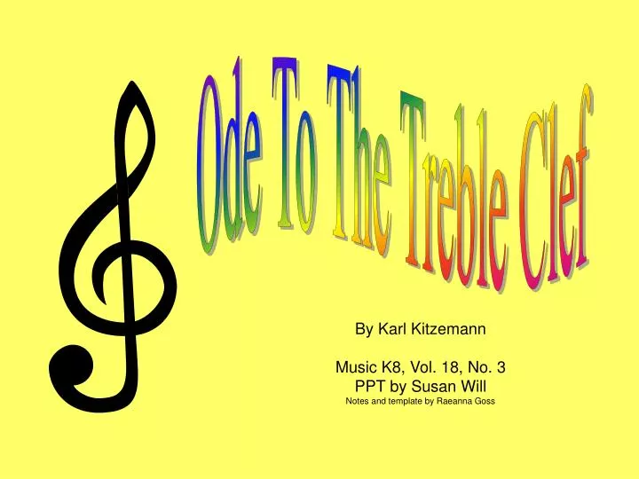 by karl kitzemann music k8 vol 18 no 3 ppt by susan will notes and template by raeanna goss