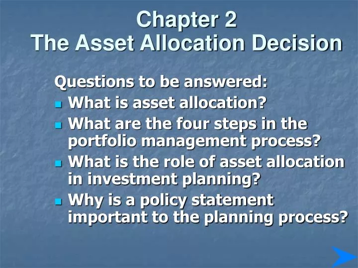chapter 2 the asset allocation decision