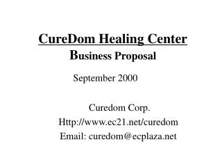 CureDom Healing Center B usiness Proposal