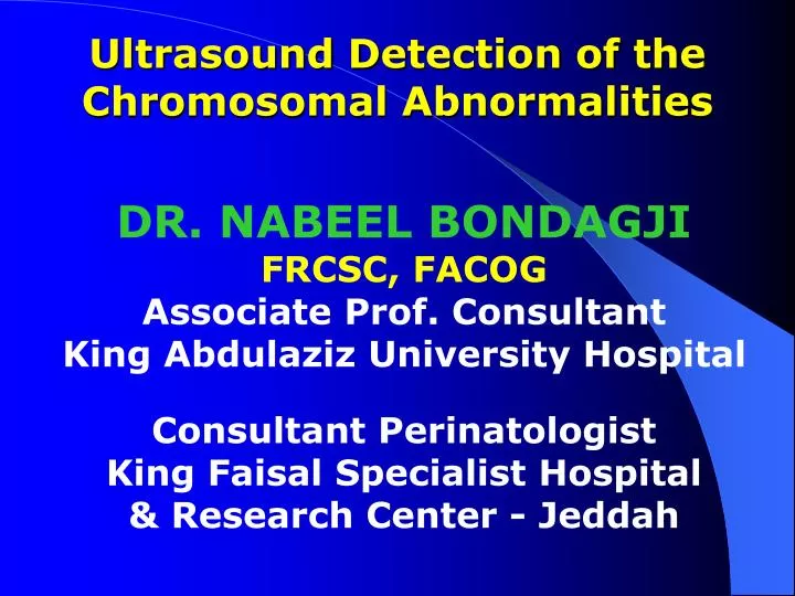 ultrasound detection of the chromosomal abnormalities