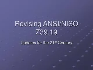 Revising ANSI/NISO Z39.19