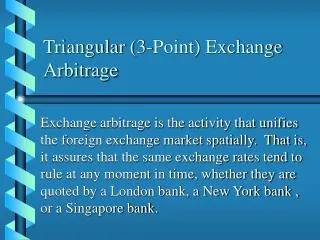 Triangular (3-Point) Exchange Arbitrage