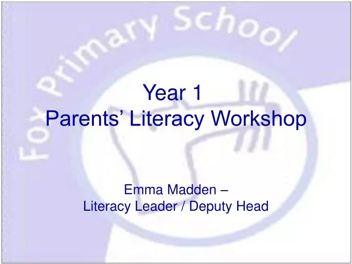 year 1 parents literacy workshop
