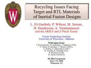 Recycling Issues Facing Target and RTL Materials of Inertial Fusion Designs