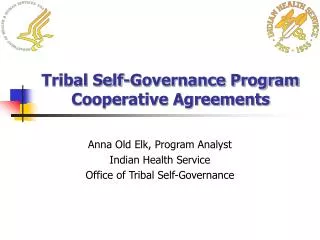 Tribal Self-Governance Program Cooperative Agreements