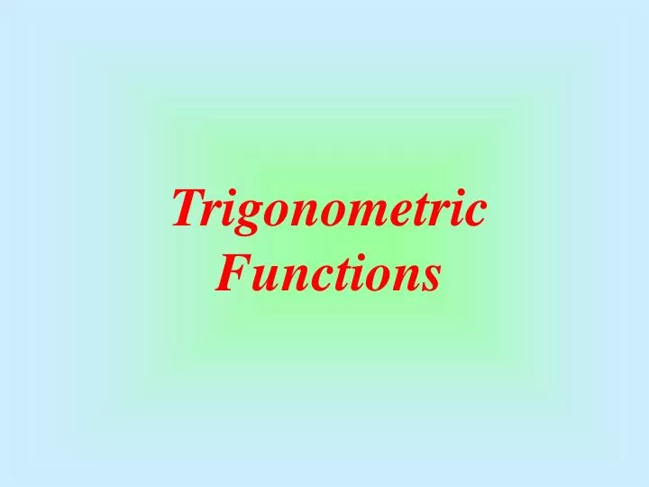 trigonometric functions