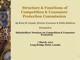 Structure &amp; Functions of Competition &amp; Consumer Protection Commission