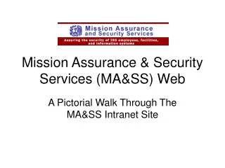 Mission Assurance &amp; Security Services (MA&amp;SS) Web