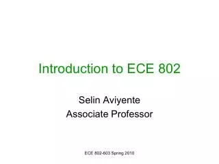 Introduction to ECE 802