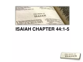 ISAIAH CHAPTER 44:1-5