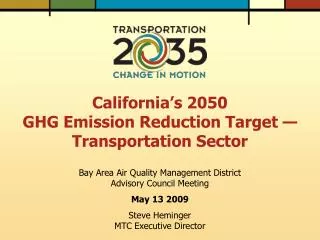 California’s 2050 GHG Emission Reduction Target — Transportation Sector