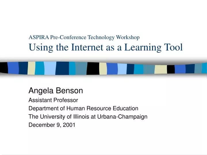 aspira pre conference technology workshop using the internet as a learning tool