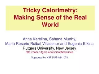 Tricky Calorimetry: Making Sense of the Real World
