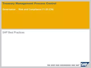 Treasury Management Process Control Governance ? Risk and Compliance V1.53 (CN)