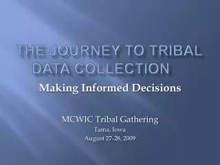 The Journey to Tribal Data Collection