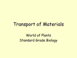 Transport of Materials