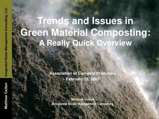 Trends and Issues in Green Material Composting: A Really Quick Overview