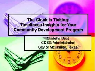 The Clock is Ticking: Timeliness Insights for Your Community Development Program
