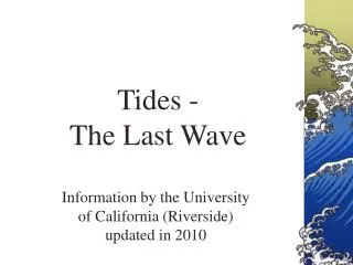 Tides - The Last Wave