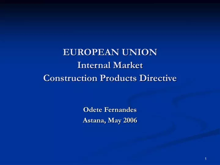 european union internal market construction products directive