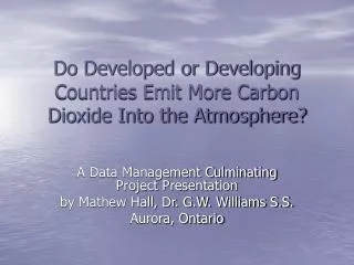 Do Developed or Developing Countries Emit More Carbon Dioxide Into the Atmosphere?