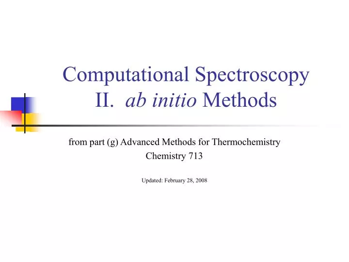 computational spectroscopy ii ab initio methods