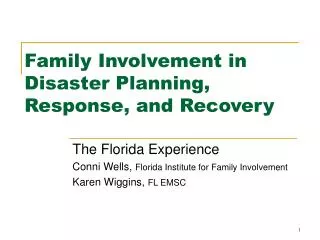 Family Involvement in Disaster Planning, Response, and Recovery