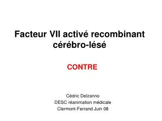 facteur vii activ recombinant c r bro l s