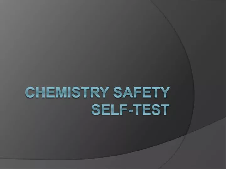 chemistry safety self test