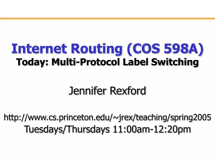 internet routing cos 598a today multi protocol label switching