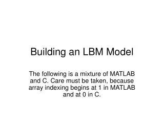 Building an LBM Model