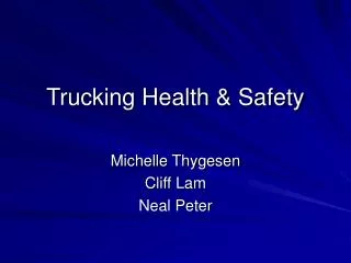Trucking Health &amp; Safety